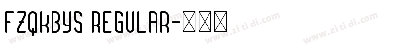 FZQKBYS Regular字体转换
